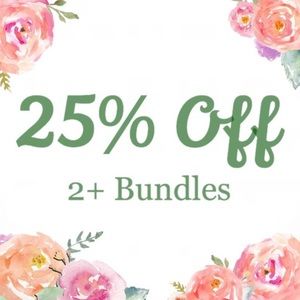 25% off 2 + Bundle